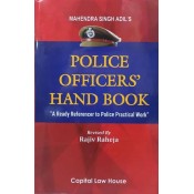 Capital Law House's Police Officer’s Hand Book by Mahendra Singh Adil, Rajiv Raheja 